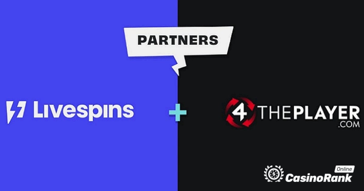 4ThePlayer begint met het uitzenden van zijn innovatieve inhoud op Livespins